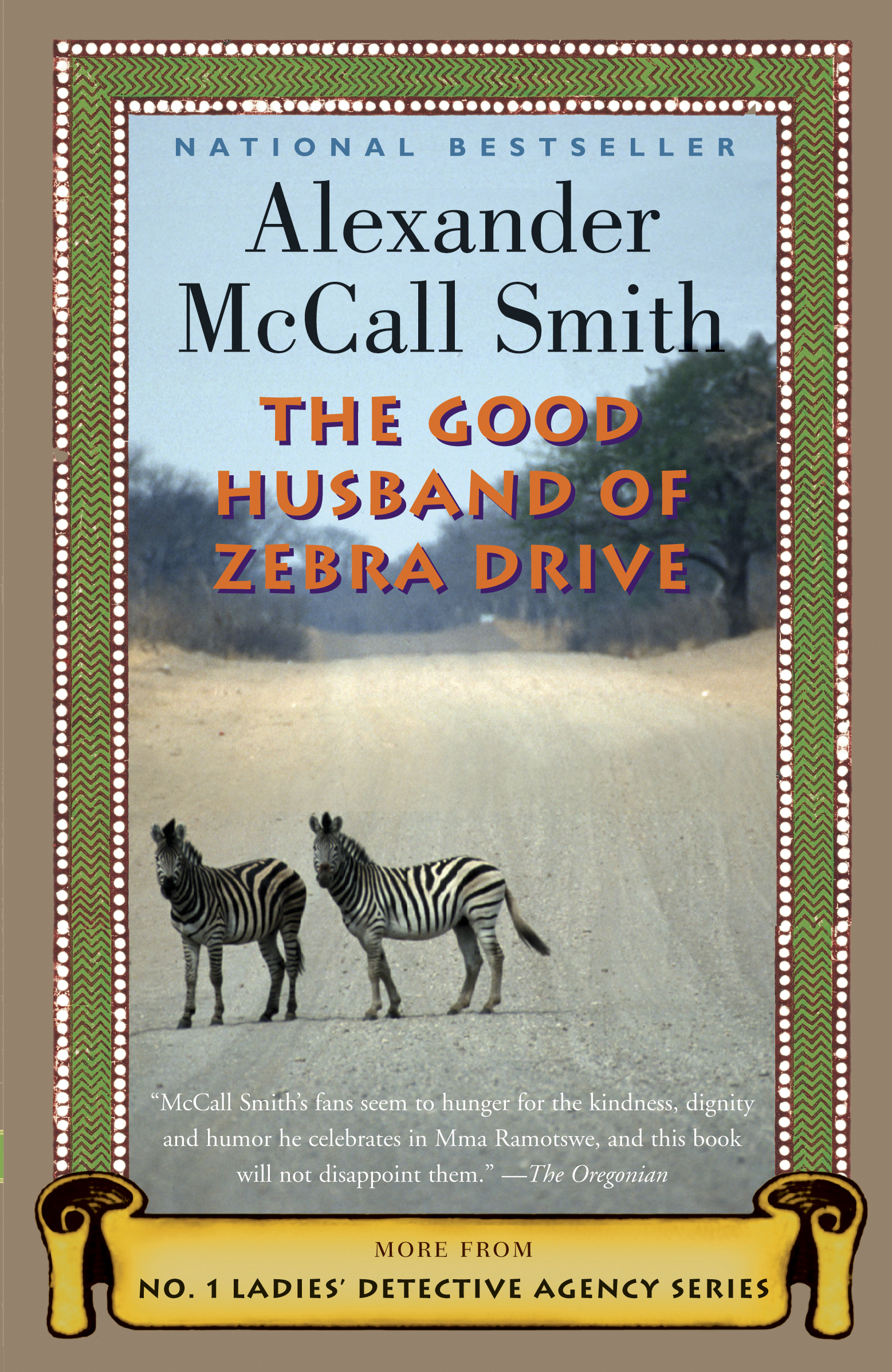 The Good Husband of Zebra Drive Alexander McCall Smith