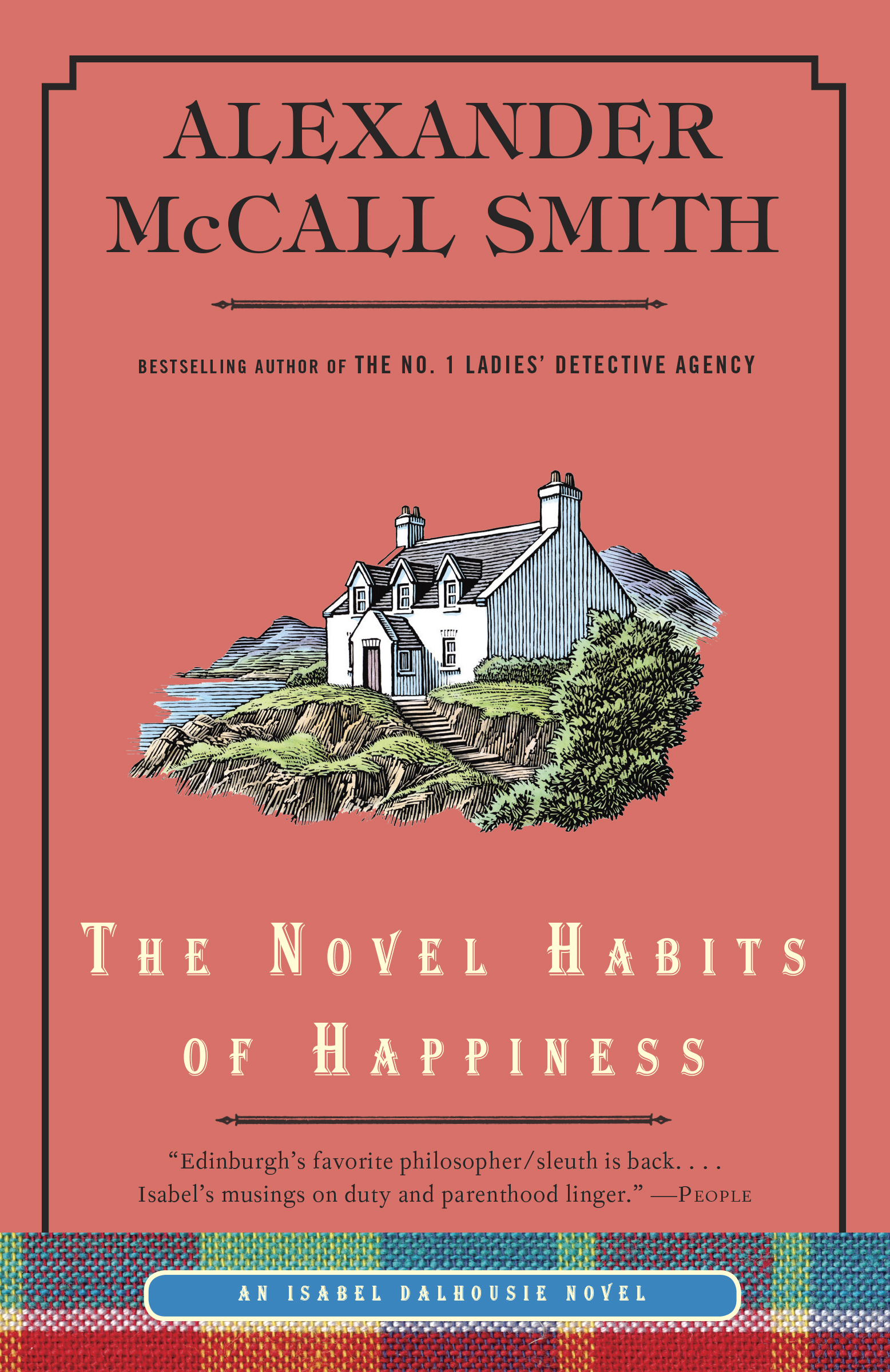 The Novel Habits of Happiness Alexander McCall Smith