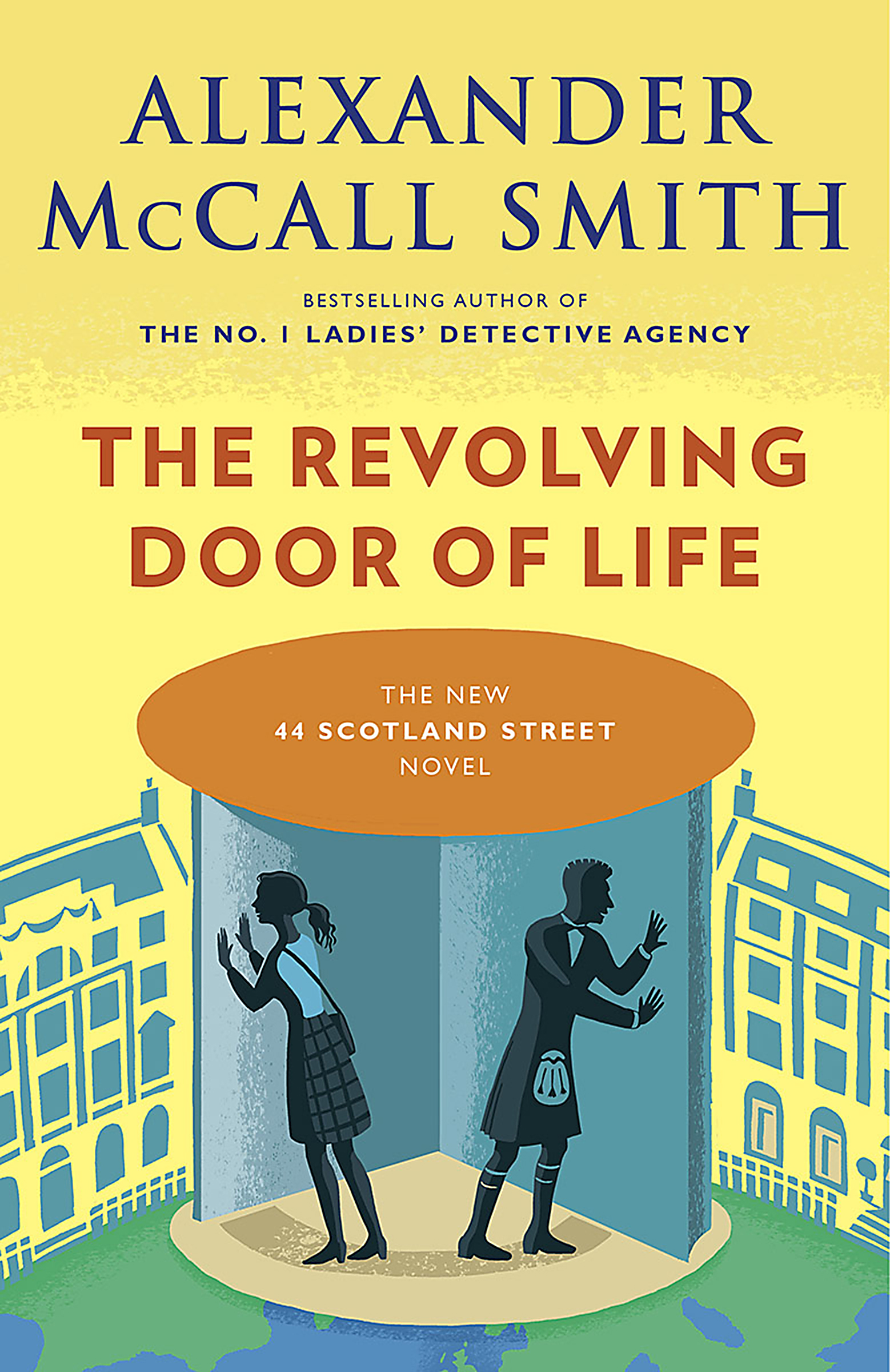 The Revolving Door of Life Alexander McCall Smith